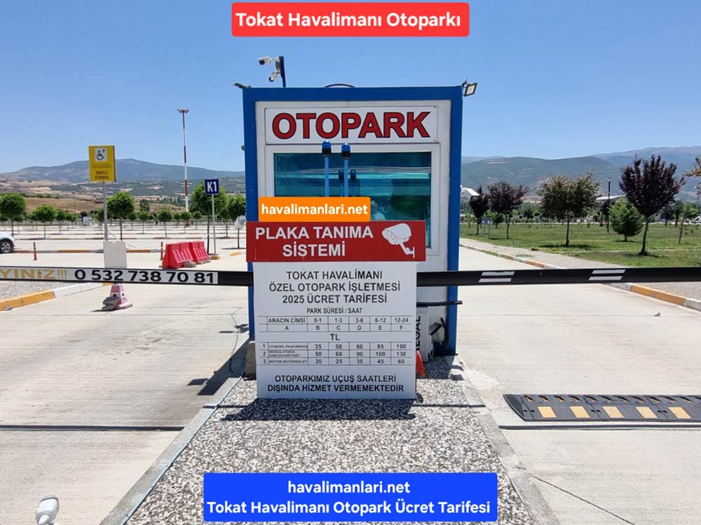 Tokat Havalimanı Otopark Ücretieri Tablosu ve Otopark girişi